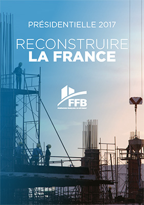 Campagne présidentielle : la FFB publie «Reconstruire la France» - © FFB