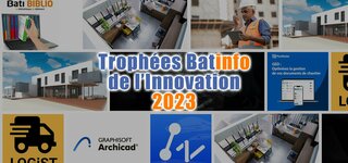 Trophées Batinfo de l'Innovation 2023 : les nouveautés sélectionnées dans la catégorie "Logiciel et Appli"