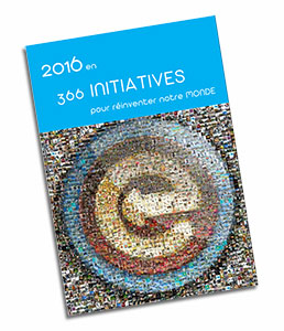 5e édition pour le hors-série d’Efficycle :« 2016 en 366 Initiatives pour réinventer notre Monde » - © Efficycle
