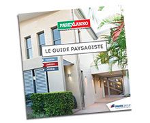 Le Guide Paysagiste de Parexlanko : les solutions à toutes les problématiques d’aménagement extérieur
