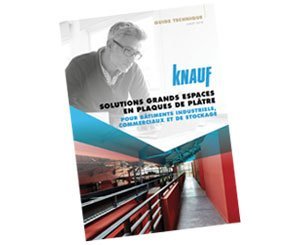 Guide technique des solutions en plaques de plâtre Knauf pour les aménagements de grands espaces