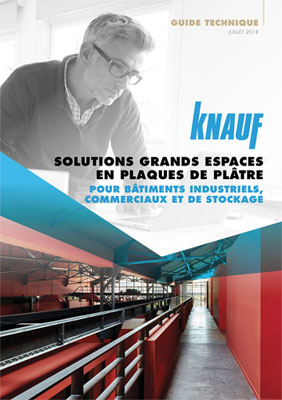 Guide technique des solutions en plaques de plâtre Knauf pour les projets de grands espaces à aménager