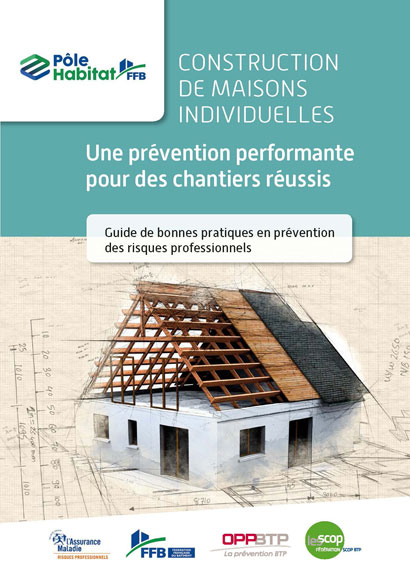 Guide to good practices in occupational risk prevention dedicated to the construction of single-family homes