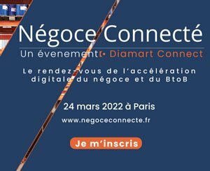 Negoce Connecté, the meeting place for the digital acceleration of trading and BtoB