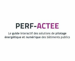 PERF-ACTEE : un nouveau guide interactif des solutions de pilotage énergétique et numérique des bâtiments