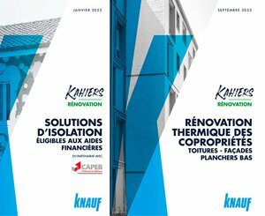 Kahiers Rénovation Knauf : 3 ouvrages pour faciliter l’accès aux rénovations thermiques
