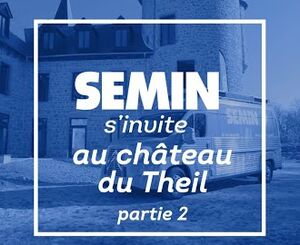 Semin invites himself to the Château du Theil, part 2