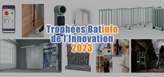 Batinfo Innovation Trophies 2023: the new products selected in the “Security, protection, accessibility” category