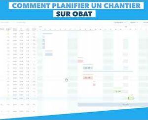 Comment planifier vos chantiers avec Obat - Planificateur de chantiers