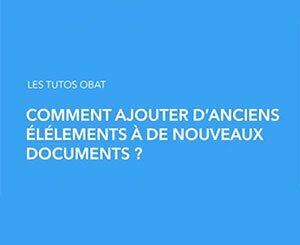 Comment ajouter des éléments de fourniture, de main d'œuvre et d'ouvrage sur vos devis de chantier