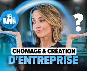 Création d’entreprise et chômage : votre actualisation sur France Travail