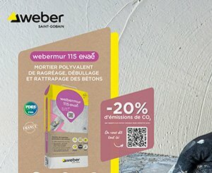 Webermur 115 enaé, nouveau mortier Weber de ragréage mural, débullage et rattrapage des bétons