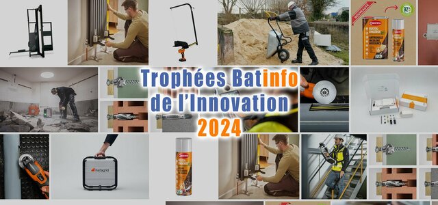 Trophées Batinfo de l'Innovation 2024 : les nouveautés sélectionnées dans la catégorie "Matériel, véhicule, outillage, EPI"