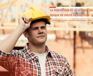 Santé et sécurité des artisans : nouvelle étude sur la perception et la gestion du risque de chute de hauteur