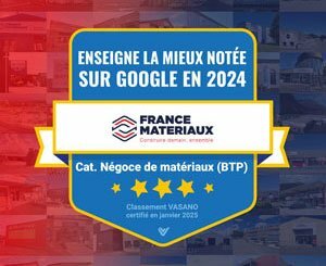 France Matériaux remporte le prix de l’enseigne de Négoce de matériaux la mieux notée sur Google en 2024