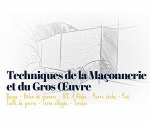 Les savoir-faire écosourcés : techniques de la maçonnerie et du Gros Œuvre
