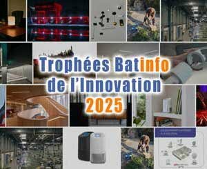Trophées Batinfo de l'Innovation 2025 : les nouveautés sélectionnées dans la catégorie "Electricité, éclairage, domotique"