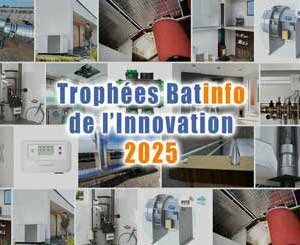 Trophées Batinfo de l'Innovation 2025 : les nouveautés sélectionnées dans la catégorie "Chauffage, climatisation, ventilation"