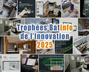 Trophées Batinfo de l'Innovation 2025 : les nouveautés sélectionnées dans la catégorie "Logiciel et Appli"