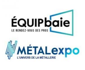 ÉQUIPBAIE-MÉTALEXPO: all together to make the 2021 edition a success