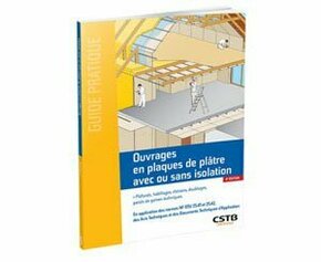 Publication of the CSTB practical guide "Works in plasterboard"