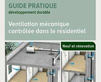 Parution du guide pratique CSTB Éditions "Ventilation mécanique contrôlée dans le résidentiel - 2e édition"