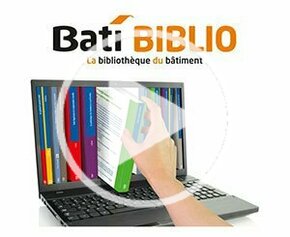 Bati BIBLIO La bibliothèque numérique du Bâtiment