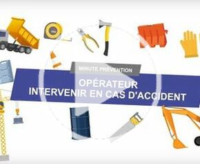 Opérateur, intervenir en cas d'accident sur un chantier | Minute Prévention