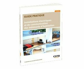 Parution du guide pratique "Installations électriques et de communication des...