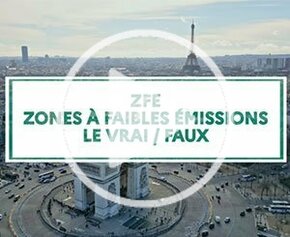 Vrai / Faux sur les ZFE, les zones à faibles émissions