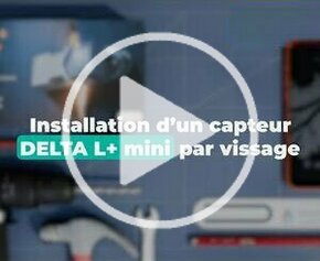 Installation du capteur DELTA L+ mini - mécanique