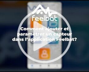 Ajouter un capteur dans l'application Feelbat